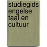 Studiegids Engelse taal en cultuur by Faculteit der Letteren