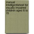 Manual intelligentietest for visually impaired children aged 6 to 15