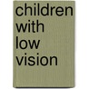 Children with low vision door Onbekend