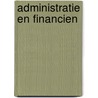 Administratie en financien door P. Groeneveld