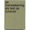 De menstekening als test op Curacao by P. Vedder