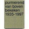 Purmerend van boven bekeken 1935-1997 by A. van Niel