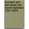Krimpen aan den IJssel van boven bekeken 1921-2003 door C. Loeve