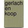 Gerlach en Koop by M. Cremer