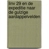 LINV 29 en de expeditie naar de gulzige aardappelvelden by I. Mol