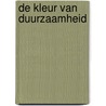 De kleur van duurzaamheid by M. Vlug