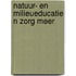 Natuur- en milieueducatie n zorg meer