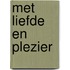 Met liefde en plezier