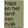 Haps en het land van Cuijk by R. van den Brand