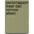 Sectorrapport Meer dan vervoer alleen