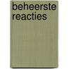Beheerste reacties door Huys