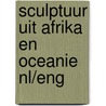 Sculptuur uit afrika en oceanie nl/eng door Frank Herreman