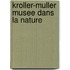 Kroller-muller musee dans la nature