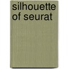 Silhouette of seurat by Hammacher