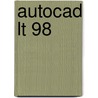 AutoCAD LT 98 door R.P. Boeklagen