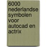 6000 Nederlandse symbolen voor AutoCAD en Actrix door R. Boeklagen