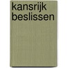 Kansrijk beslissen by E.W. Steyerberg