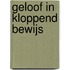 Geloof in kloppend bewijs