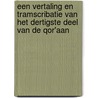Een vertaling en tramscribatie van het dertigste deel van de Qor'aan door Onbekend