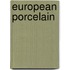 European porcelain