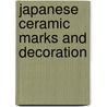 Japanese ceramic marks and decoration door Penkala