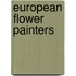 European flower painters