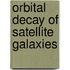 Orbital decay of satellite galaxies