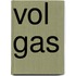 Vol gas