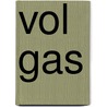 Vol gas door B. Luteyn
