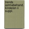 Trends astmabehand. kinderen ii suppl. door Aalderen