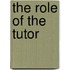 The role of the tutor