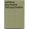 Syllabus psychiatrie niet-psychiaters door Fraenkel