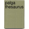 Palga thesaurus by I. Casparie-van Velsen