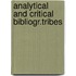 Analytical and critical bibliogr.tribes