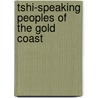 Tshi-speaking peoples of the gold coast door Norman Ellis