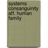 Systems consanguinity aff. human family door Morgan