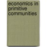 Economics in primitive communities door Thurnwald