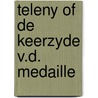 Teleny of de keerzyde v.d. medaille by Cscar Wilde