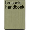Brussels handboek door Gerrit Six