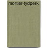 Mortier-tydperk by Gerrit Six