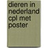 Dieren in nederland cpl met poster