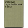 Wedstryd organisatieboek 1 en 2 door Wedel