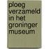 Ploeg verzameld in het groninger museum