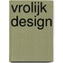 Vrolijk design