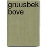 Gruusbek bove door T. Thijssen