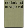 Nederland in vrije val door C. Timmer
