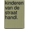 Kinderen van de straat handl. door Catherien Jansen