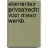 Elementair privaatrecht voor meao werkb.