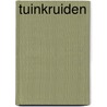 Tuinkruiden by Rev Andrew a. Bonar