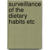 Surveillance of the dietary habits etc door Onbekend